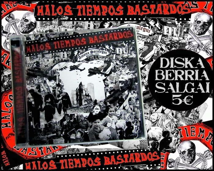 MALOS TIEMPOS BASTARDOS - NUEVO CD/ DISKA BERRIA